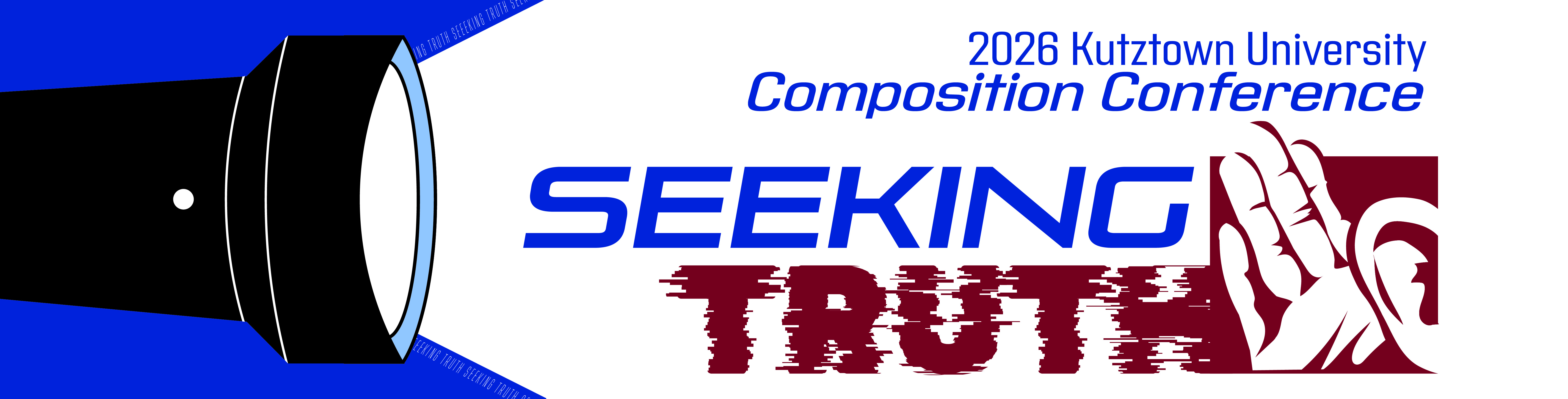 , graphics include a flashlight shining over the wording "2026 Kutztown University Composition Conference Seeking Truth" with a hand and ear.
