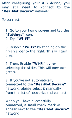 Instructions for installation: go to settings, click wifi, disable wifi, reenable wifi, select "BearNet Secure" from the list