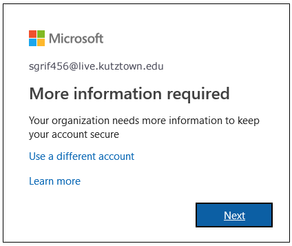 Microsoft update saying "more information required" with a blue "next" button on the bottom right