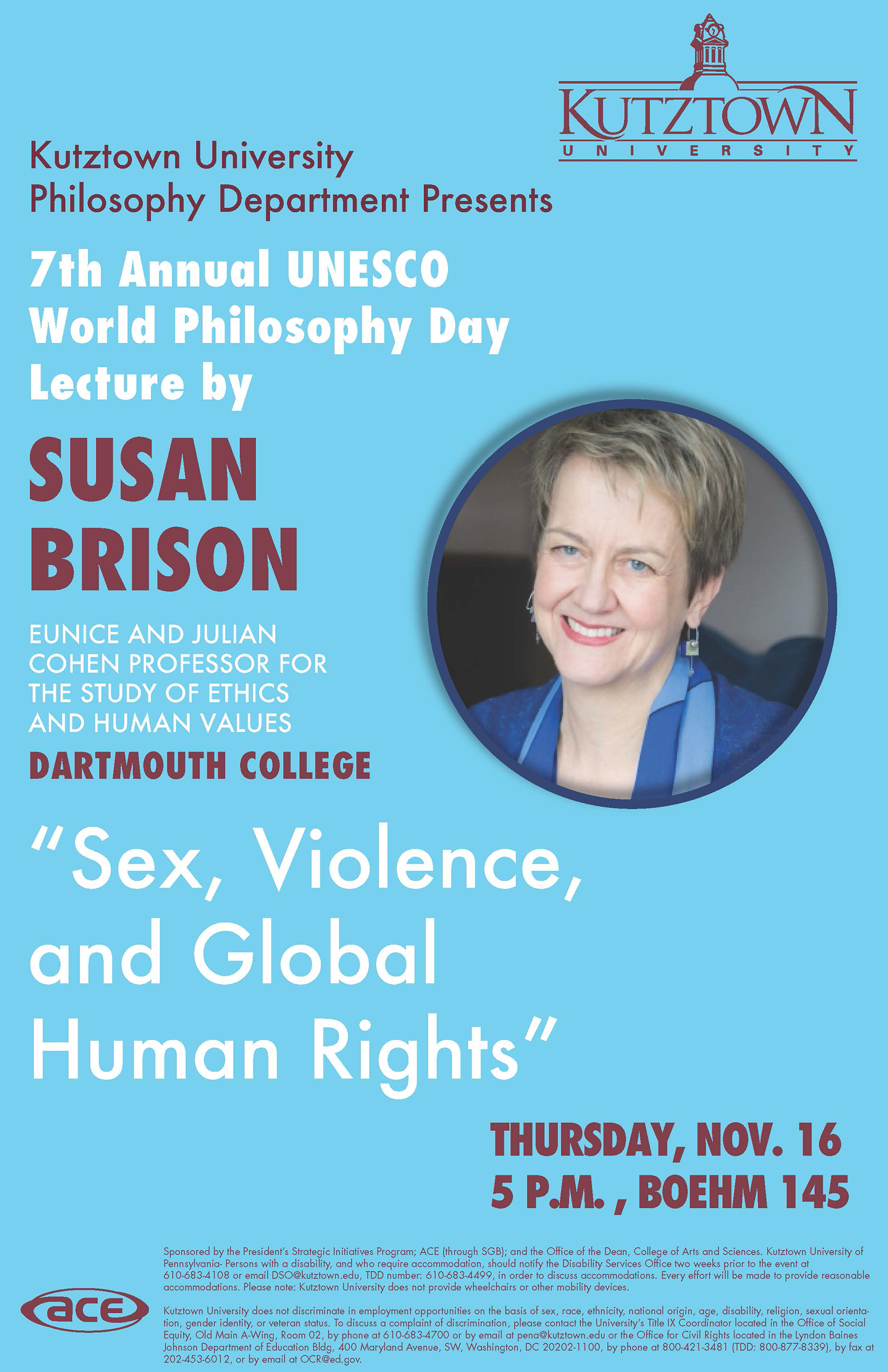 Poster of “7 th Annual UNESCO World Philosophy Day Lecture” by Susan Brison. Topic: “Sex, Violence, and Global Human Rights”. Date: November 16, 2017.