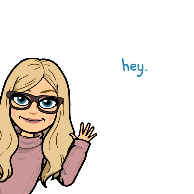 Female bitmoji leaning halfway into the frame and waving next to small text that says "hey" 