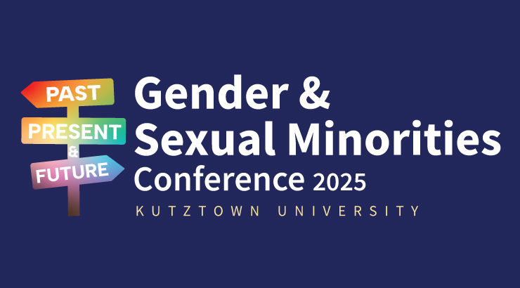 Logo for Gender & Sexual Minorities Conference 2025; Kutztown University; Past, Present & Future