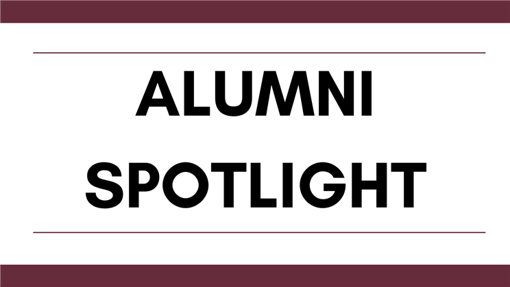 the words Alumni Spotlight written in black with a thick maroon border on the top and bottom