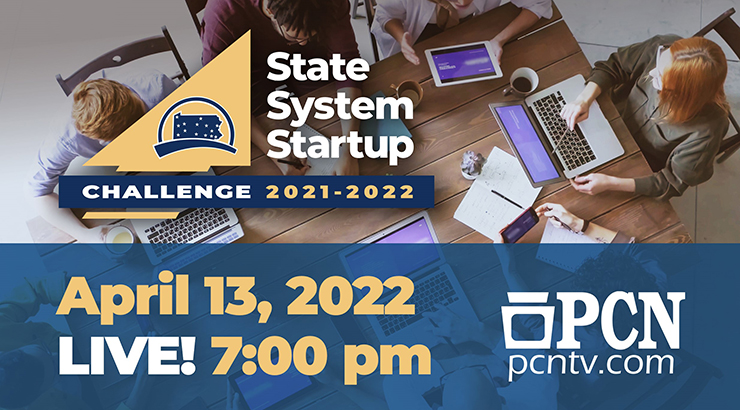 State System Startup Challenge on April 13, 2022 Live at 7p.m. 