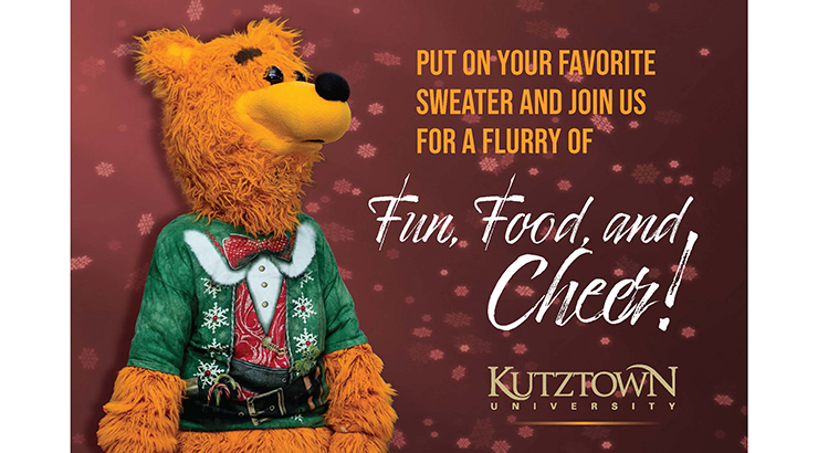Avalanche in a holiday sweater with text, "Put on Your Favorite Sweater and Join Us For a Flurry of Fun, Food and Cheer!" with the Kutztown University logo in the bottom-right corner