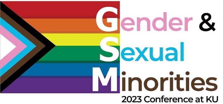 Gender and Sexual Minorities 2023 Conference at KU logo includes colorful array wiht the GSM in reverse above the colors.
